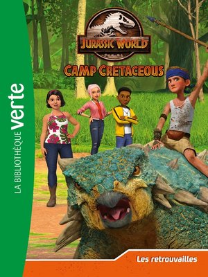 cover image of Jurassic World, la colo du crétacé 07--Les retrouvailles